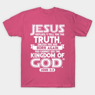 John 3:3 T-Shirt